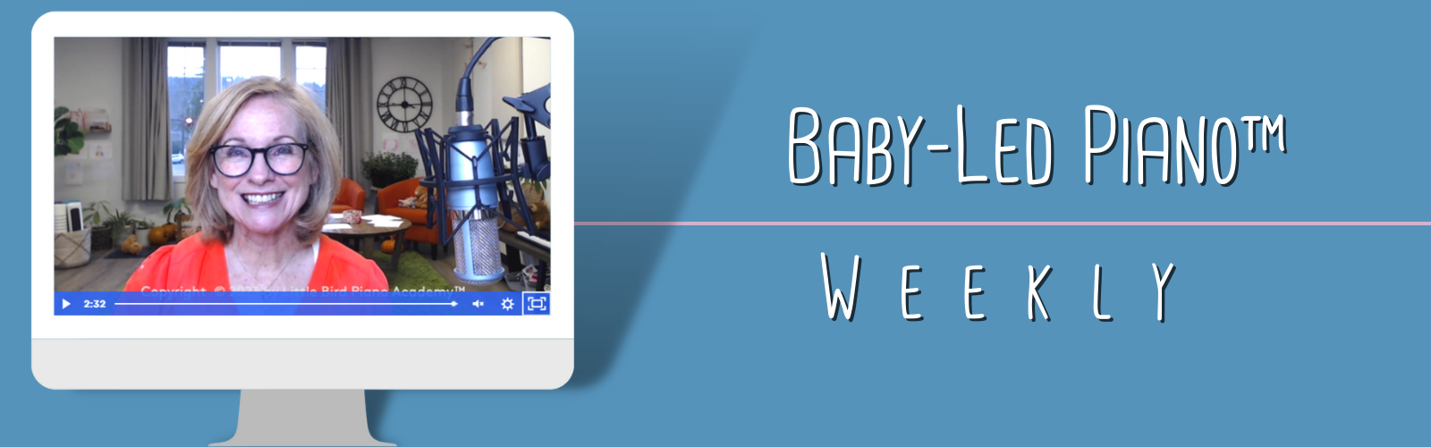 Baby-Led Piano Weekly